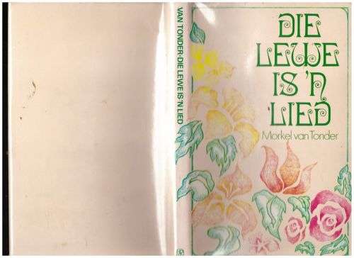 Die Lewe is `n Lied -- Morkel van Tonder