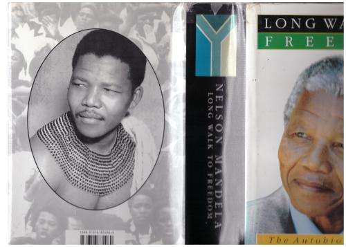 Long Walk to Freedom: The Autobiography of Nelson Mandela