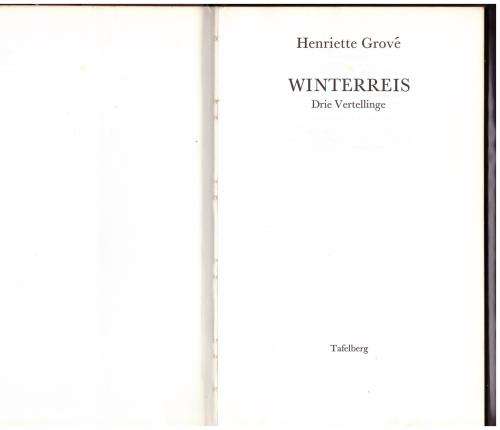 Winterreis: drie vertellinge - Henrriette Grové