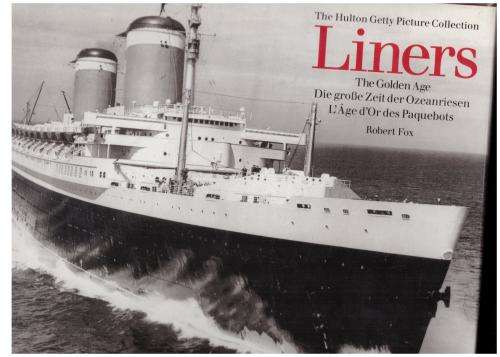 Liners : The Golden Age -- Robert Fox