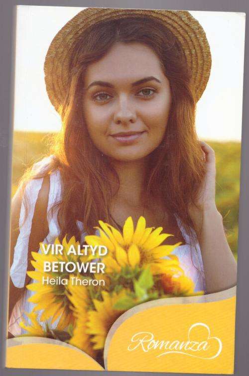 Vir altyd betower -- Heila Theron
