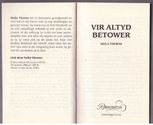 Vir altyd betower -- Heila Theron