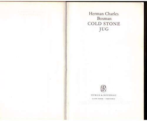 Cold Stone Jug -- Herman Charles Bosman