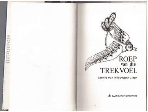 Roep van die trekvoël -- Jackie van Nieuwenhuizen