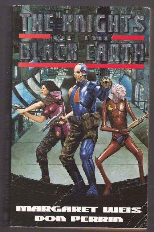 The Knights of the Black Earth - Margaret Weis, Don Perrin
