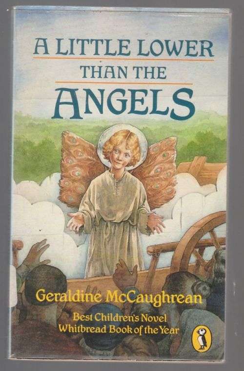 A Little Lower Than the Angels -- Geraldine McCaughrean