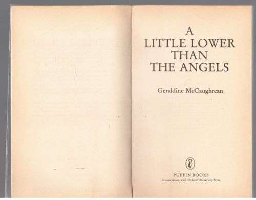 A Little Lower Than the Angels -- Geraldine McCaughrean