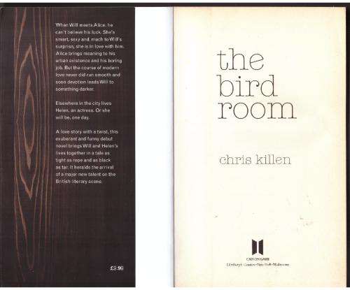 The Bird Room: A Novel  --   Chris Killen