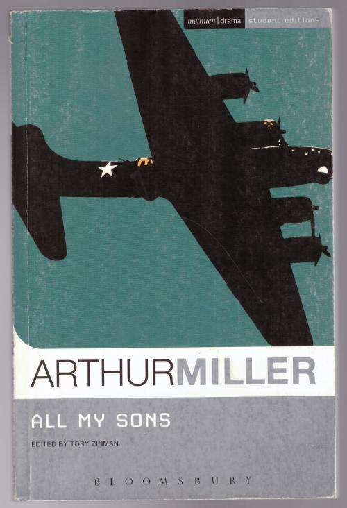 All My Sons  --  Arthur Miller