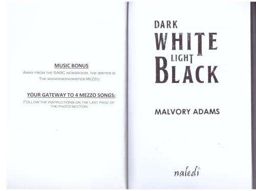 Dark White Light Black -- Malvory Adams