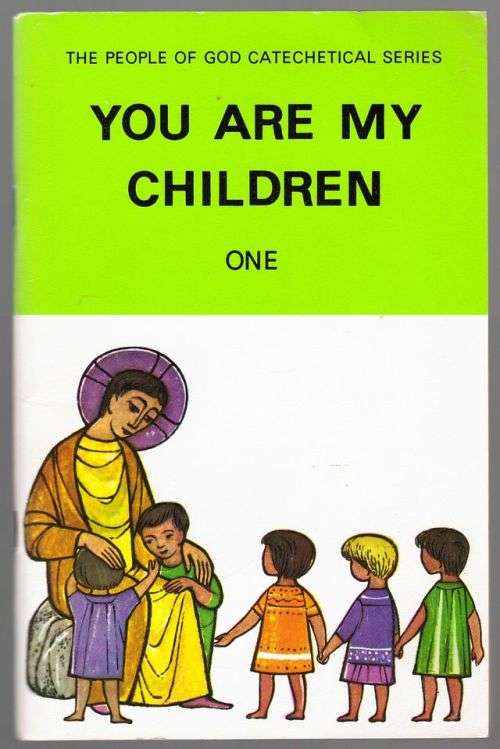 People of God: You are My Children Bk. 1  Oswald Hirmer, F. Lobinger