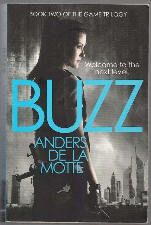 Buzz (The Game Trilogy, Book 2) -- Anders de la Motte