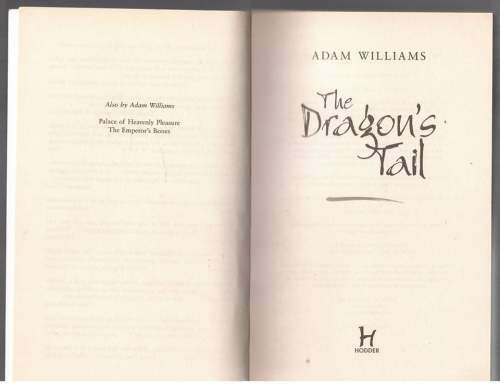 The Dragon`s Tail -- Adam Williams