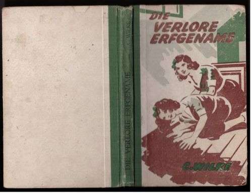 Die Verlore erfgename -- C. Wilke