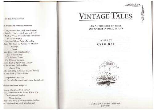 Vintage Tales: An Anthology of Wine and Other Intoxications  --  Cyril Ray [Editor]