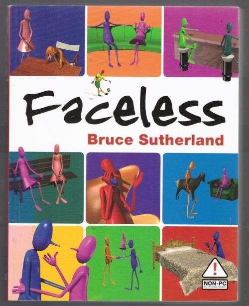 Faceless -- Bruce Sutherland ** Signed **
