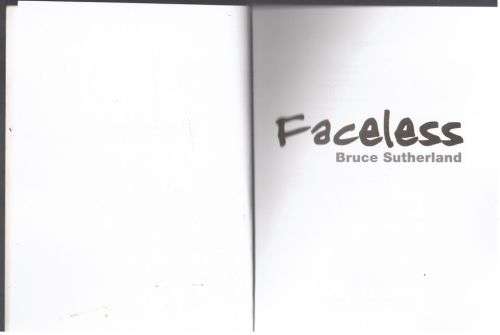 Faceless -- Bruce Sutherland ** Signed **