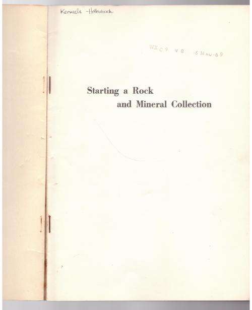 Starting a Rock and Mineral Collection  --  Miriam Gilbert