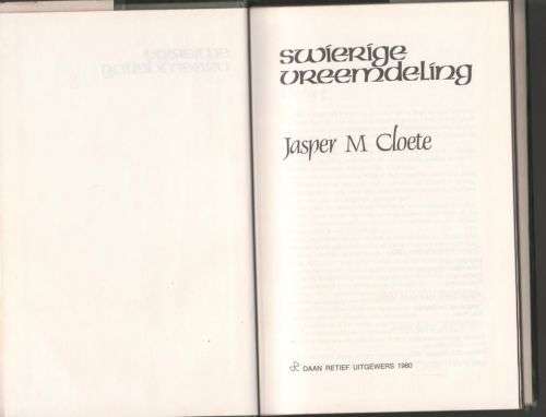 Swierige vreemdeling: ou Kaapseverhaal -- Jasper M. Cloete