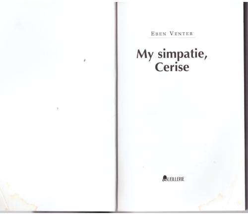 My Simpatie, Cerise --  Eben Venter