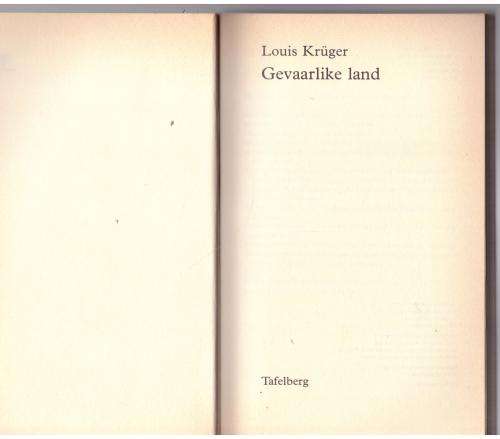 Gevaarlike land -- Louis Krüger