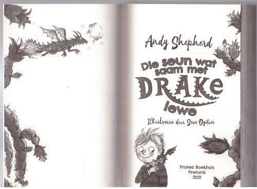 Die Seun Wat Saam Met Drake Lewe --  Andy Shepherd