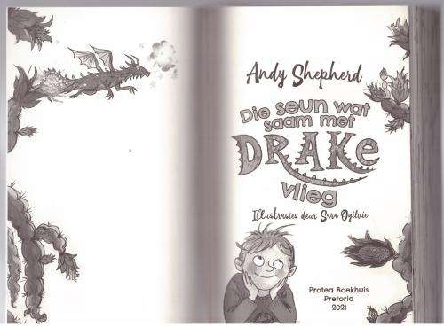 Die Seun Wat Saam Met Drake Vlieg --  Andy Shepherd, Kobus Geldenhuys
