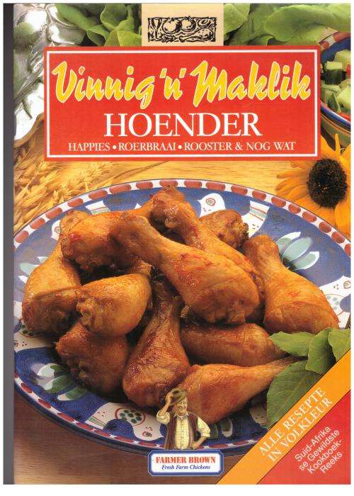 Vinnig `n Maklik: Hoender -- Robyn Martin