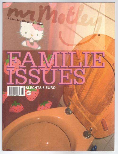 Mister Motley, nummer 2: Famillie Issues