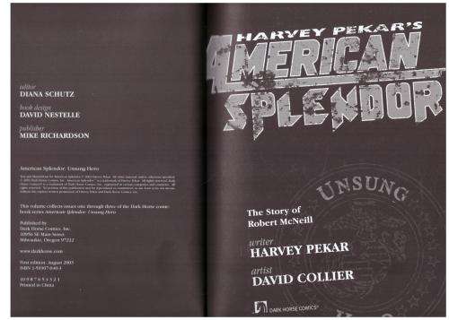 American Splendor: The Story of Robert McNeill. Unsung hero --  Harvey Pekar, David Collier
