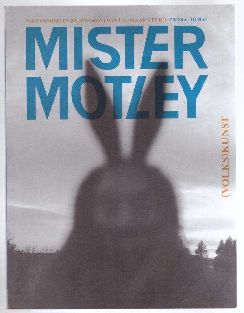 Mister Motley # 22: (Volks)Kunst