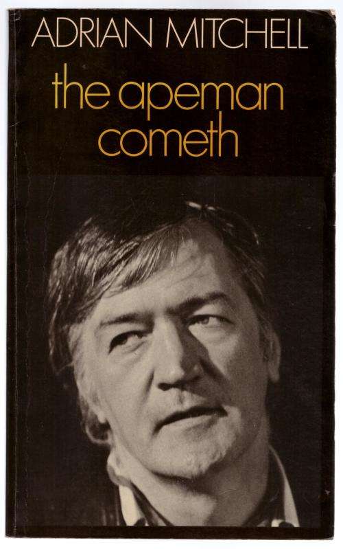 The Apeman Cometh: Poems -- Adrian Mitchell