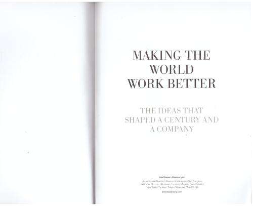 Making the World Work Better: The Ideas that Shaped a Century and a Company -- Kevin Maney