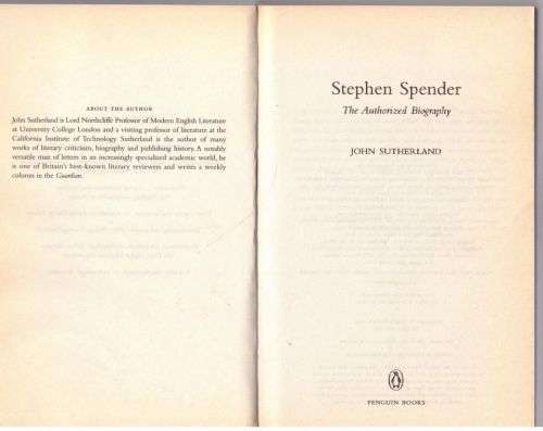 Stephen Spender: The Authorized Biography -- John Sutherland