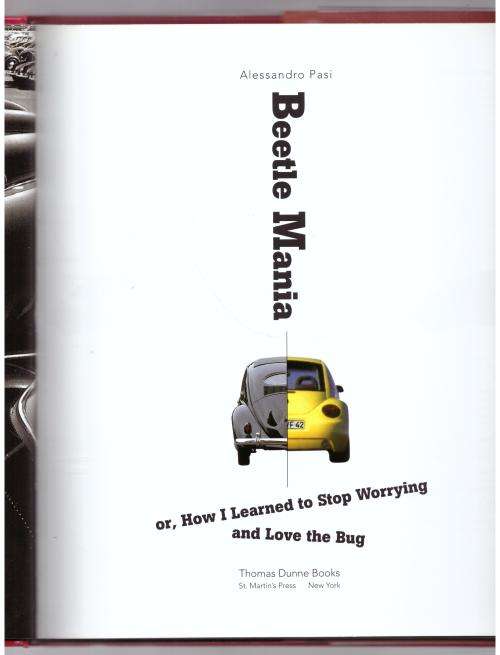 Beetle Mania, or How I Learned to Stop Worrying and Love the Bug -- Alessandro Pasi