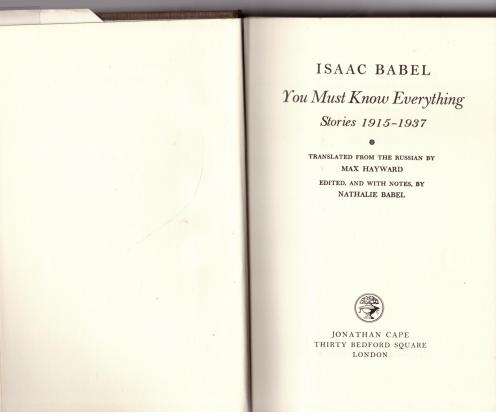 You Must Know Everything: Stories 1915-1937  --  Isaac Babel