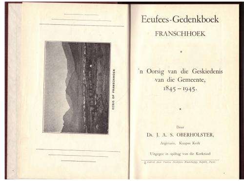 Eeufees-Gedenkboek Franschhoek: n Oorsig van die Geskiedenis van die Gemeente, 1845  1945
