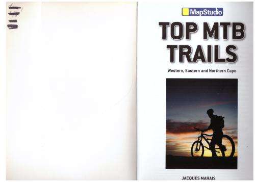 Top MTB Trails: Western, Eastern and Northern Cape --  Jacques Marais