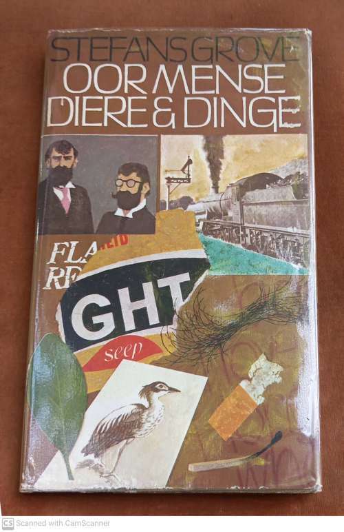 Oor Mense, Diere en Dinge --  Stefans Grové