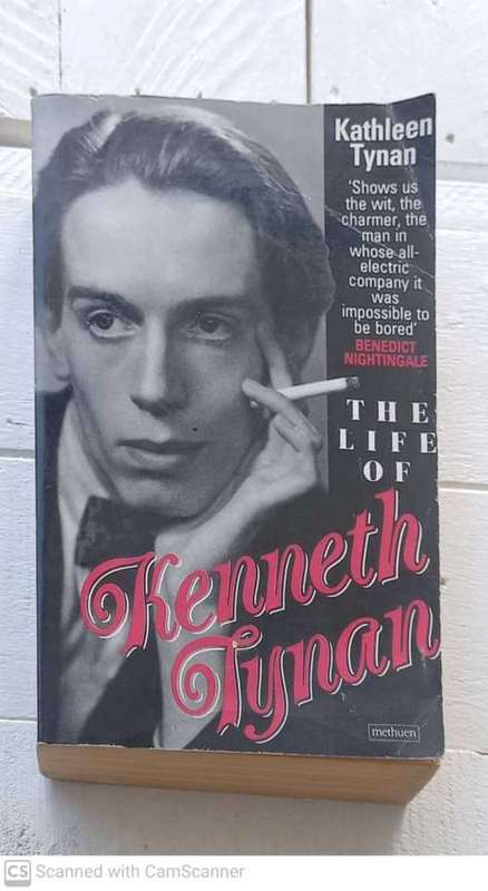 The Life of Kenneth Tynan --  Kathleen Tynan