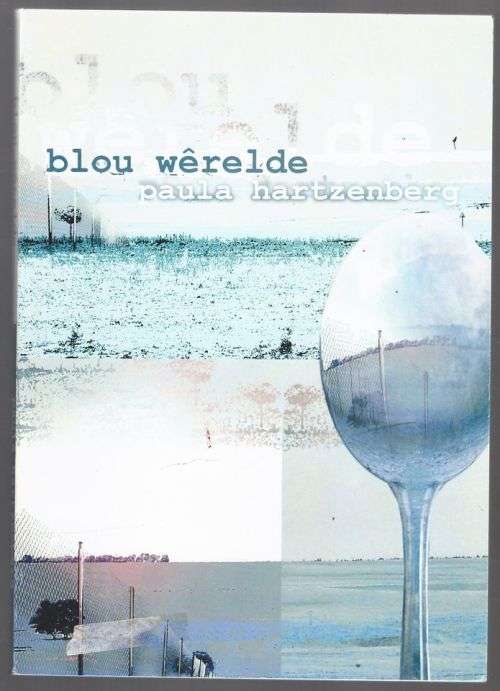 Blou Werelde -- Paula Hartzenberg