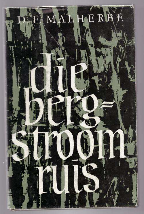 Die Bergstroom Ruis -- D. F. Malherbe