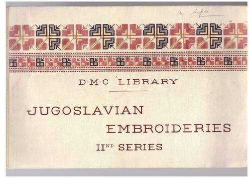 D. M. C. Library: Jugoslavian Embroideries, 2nd Series