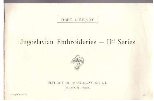 D. M. C. Library: Jugoslavian Embroideries, 2nd Series