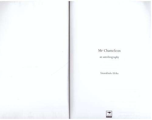 Mr Chameleon: An Autobiography  --  Tatamkhulu Afrika