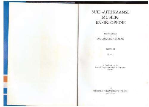 Suid-Afrikaanse Musiekensiklopedie: Deel 2, E - I  --  Dr Jacques P. Malan, (Red.)
