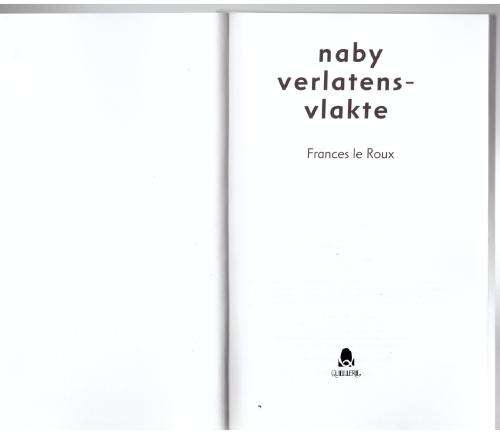 Naby Verlatensvlakte  --  Frances Le Roux