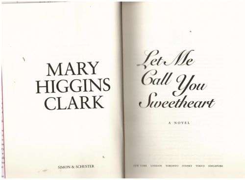Let Me Call You Sweetheart   --  Mary Higgins Clark