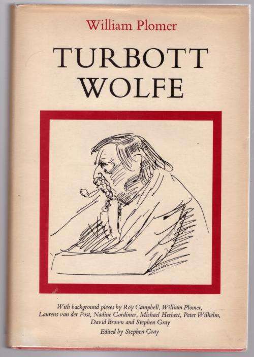 Turbott Wolfe: A Novel -- William Plomer
