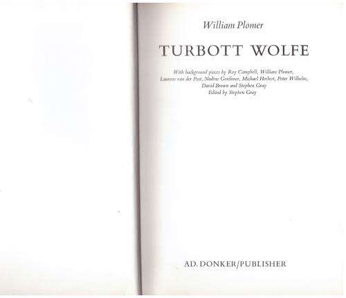 Turbott Wolfe: A Novel -- William Plomer